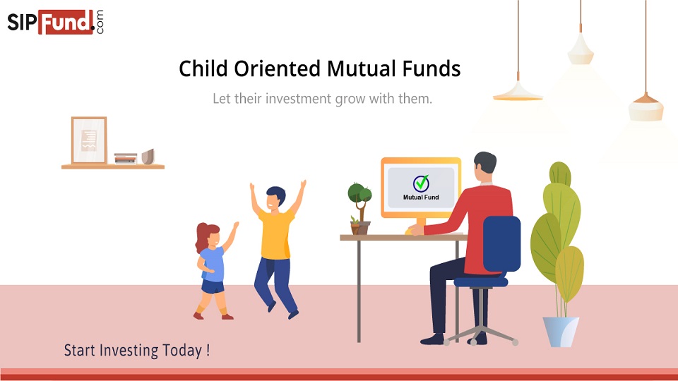 Child oriented Mutual Funds