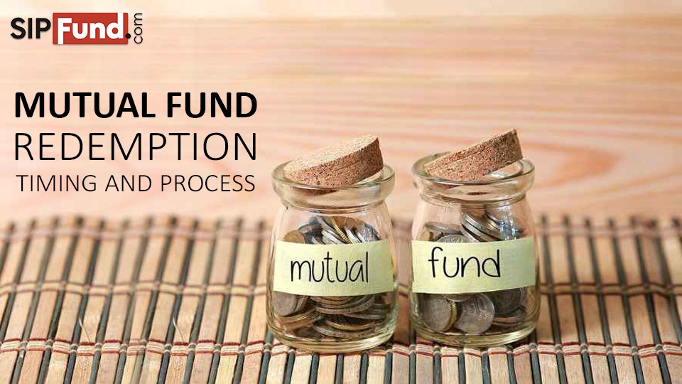 When Is the Right Time to Redeem Mutual fund?